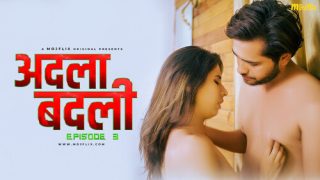 Adla Badli – S02E03 – 2024 – Hindi Uncut Hot Web Series – MojFlix
