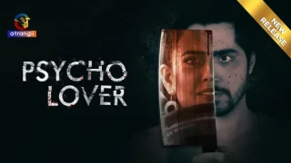Psycho Lover – 2024 – Hindi Hot Short Film – Atrangii