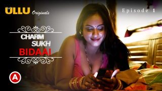 Charmsukh-Bidaai Part-2 S01E01 – 2022 – Hindi Hot Web Series – Ullu