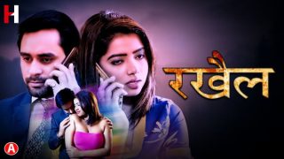 Rakhail S01E02 – 2023 – Hindi Hot Web Series – HuntCinema