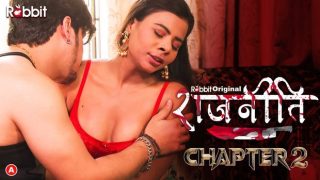 Rajneeti S01E04 – 2023 – Hindi Hot Web Series – RabbitMovies
