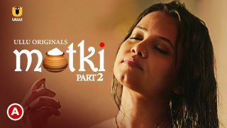 Matki Part 2 S01E02 – 2022 – Hindi Hot Web Series – Ullu