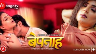 Bepanah – S01E01 – 2023 – Hindi Hot Web Series – MangoTV