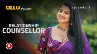 Relationship Counsellor – S01E03 – 2021 – UllU Originals Hot Web Series