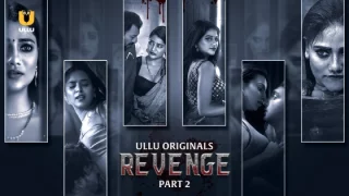 Revenge Part 2 – S01E03 – 2024 – Hindi Hot Web Series – Ullu