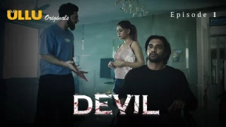 Devil Part 1 – S01E01 – 2024 – Ullu Hot Web Series