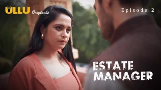 Estate Manager Part 1 – S01E02 – 2024 – Ullu Hot Web Series
